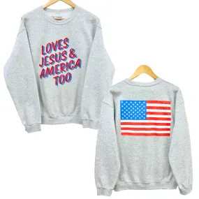 'Loves Jesus & America Too' Unisex Fleece Pullover - Light Grey