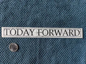 Today Forward sticker